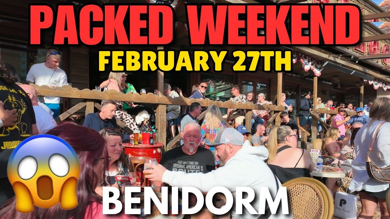 Benidorm - PACKED Pubs, Bars & Happy Tourists! 😱🍻┃It's a Busy WEEKEND!