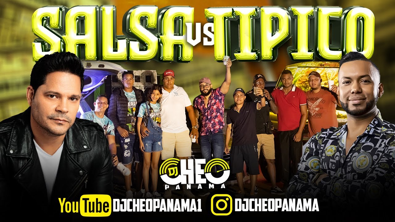 #SALSASENSUAL VS #TIPICO - DJ CHEO PANAMA