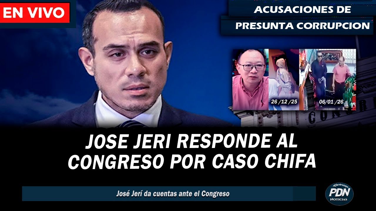 🔴EN VIVO: JOSE JERI EN EL CONGRESO POR REUNIONES CON EMPRESARIOS CHINOS: CASO CHIFA
