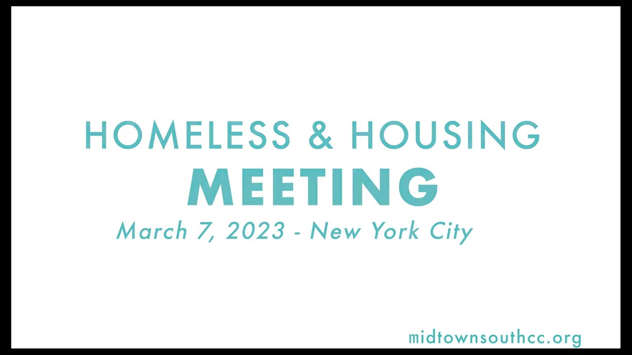 Homeless & Housing Meeting Mar 7, 2023: Times Square Casino, Community First, human rights efforts