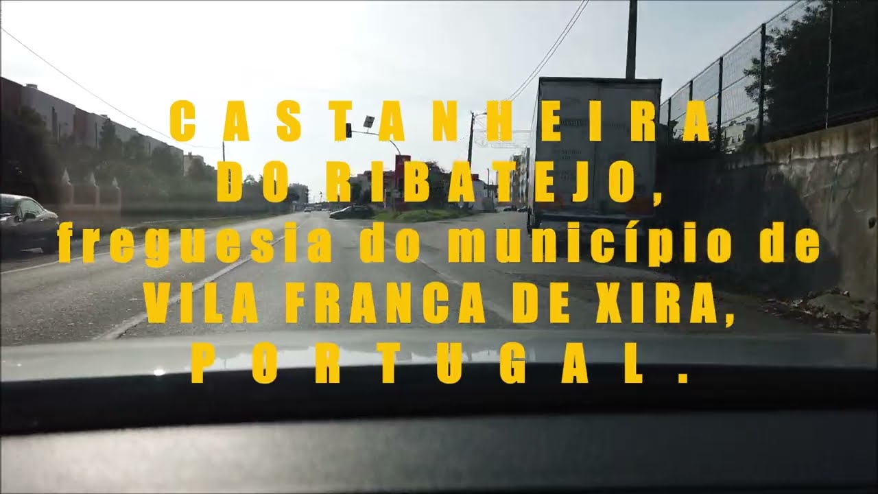 Castanheira do Ribatejo, freguesia do município de V. F. de Xira, Portugal.