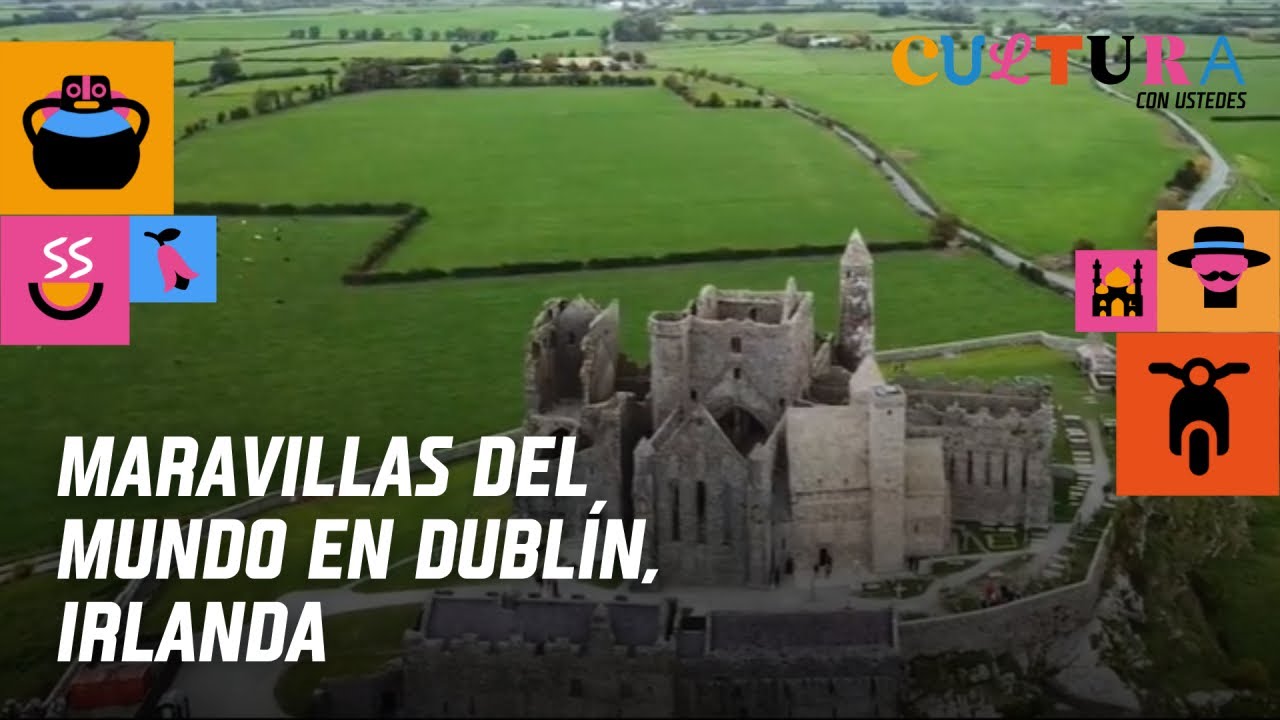 Capítulo 6 | Dublín - Irlanda | Maravillas del mundo, Canal 13