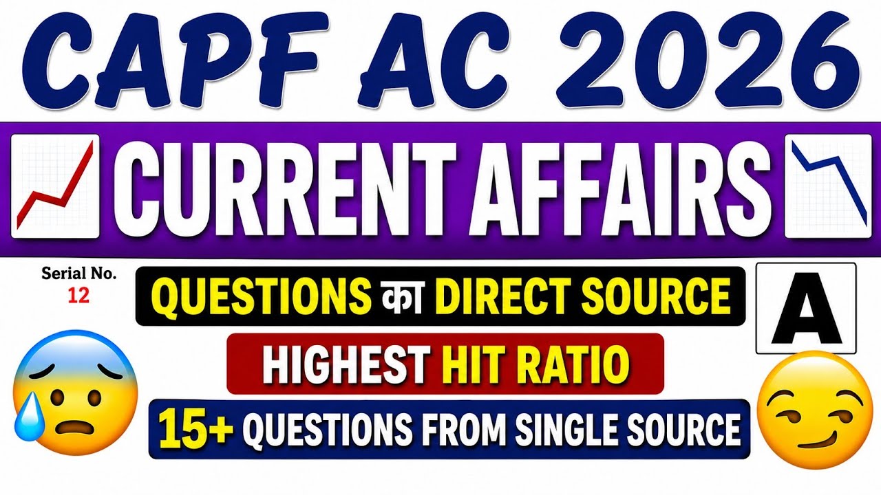 CAPF AC 2026 Current Affairs Questions Source 🔥 | Highest Hit Ratio | PIBHunt