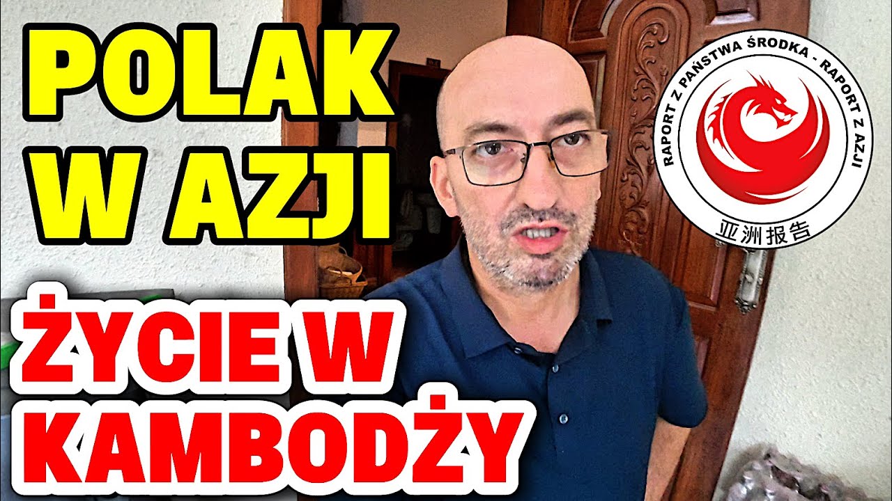 Jeden dzień z życia Polak w Kambodży. Wieczorem LIVE
