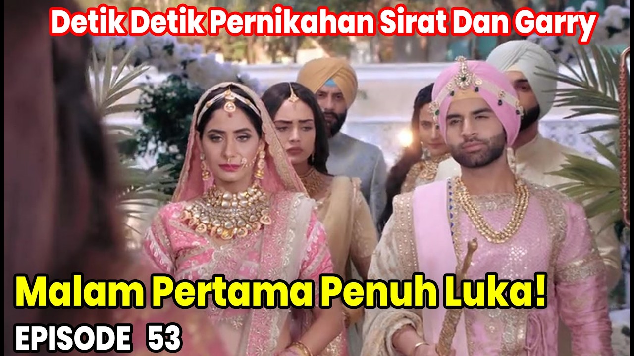 Detik Detik Pernikahan Garry & Sirat Teri Meri Antv Hari Ini Tayang