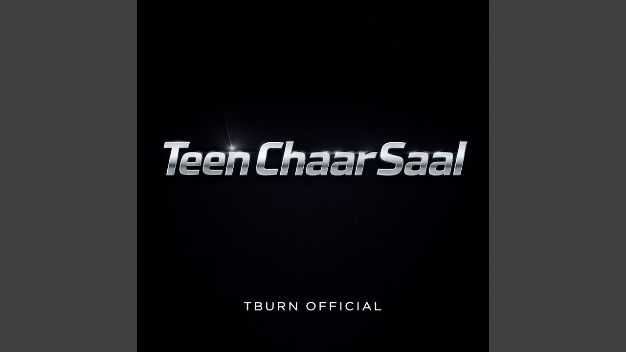 Teen Chaar Saal