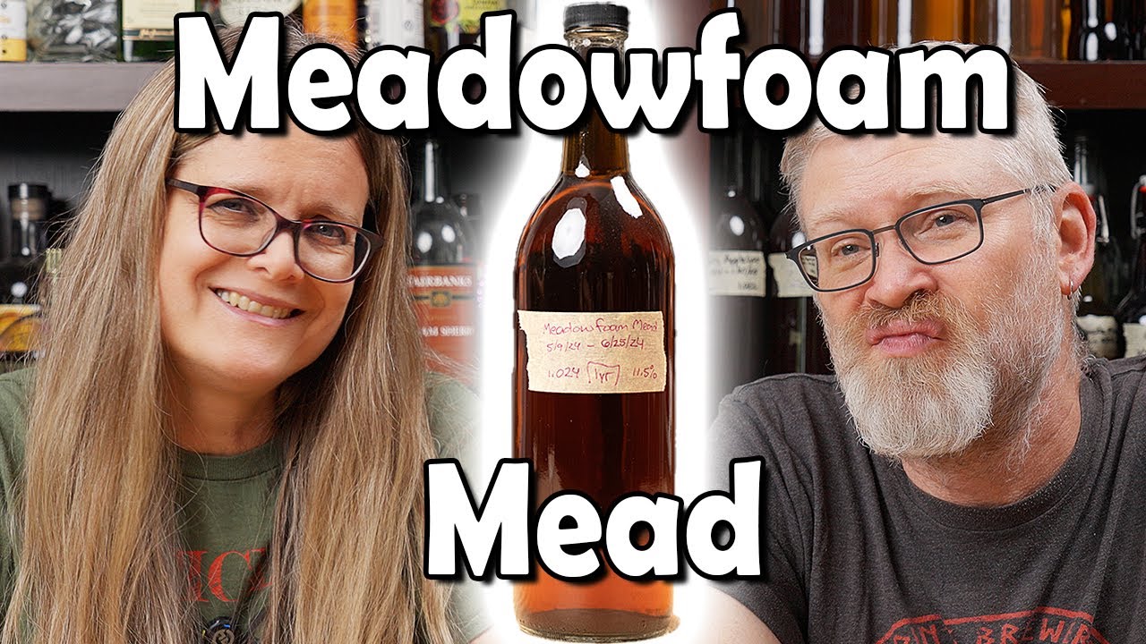 Meadowfoam Madness: Mead Matured for 12 Months!