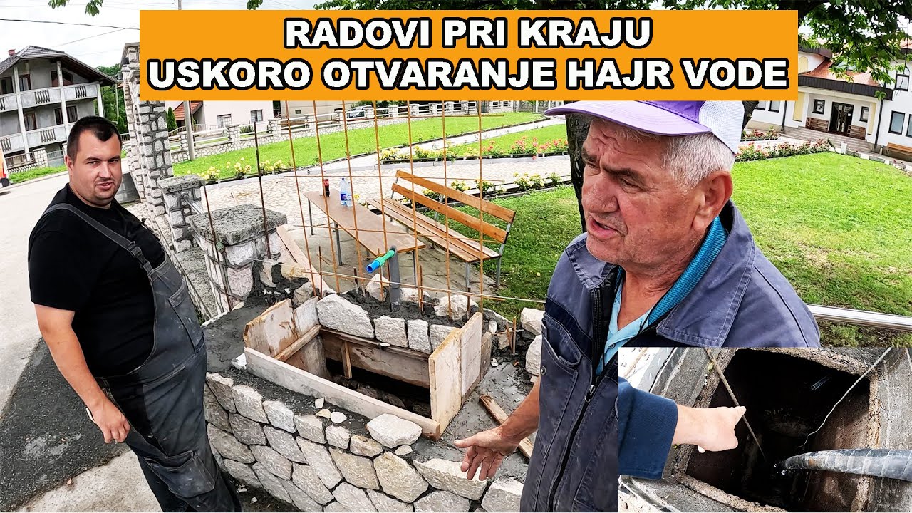 Počelo zidanje česme,voda razvedena,bazen očišćen, hajr voda posvećena Mirsadu Tutmiću 5 dio
