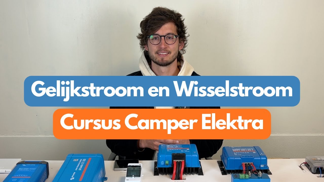Gelijkstroom en Wisselstroom Camper (Les 2)