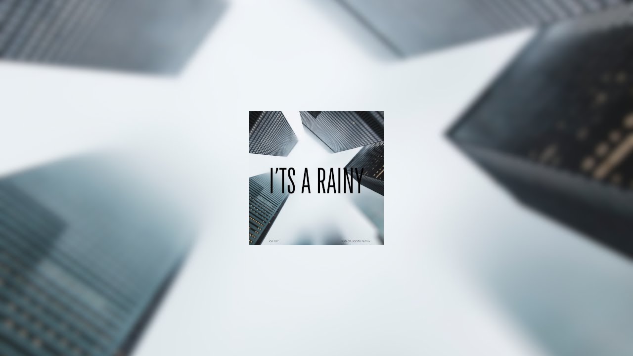 Ice MC - It's a Rainy Day (Sub de Santa Remix)