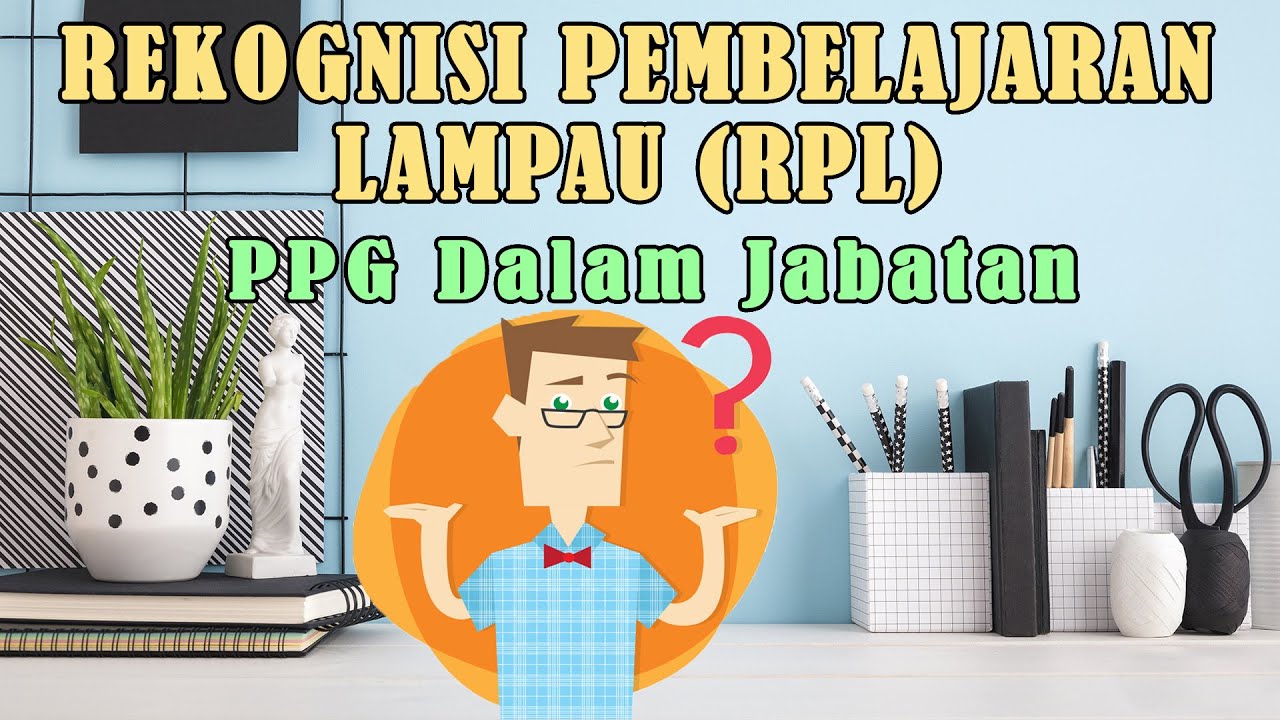 RPL PPG Dalam Jabatan | Penjelasan Detail Setiap Bidang dengan Contoh Dokumen