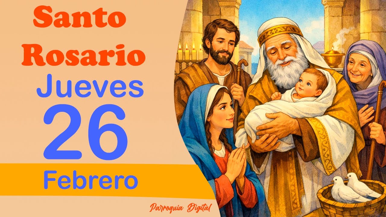 🌹Rosario de Hoy Jueves 26 de Febrero del 2026🙏🕊️