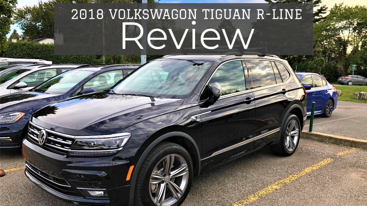 2018 Volkswagen Tiguan R-Line - Most Spacious and Affordable Luxury SUV?