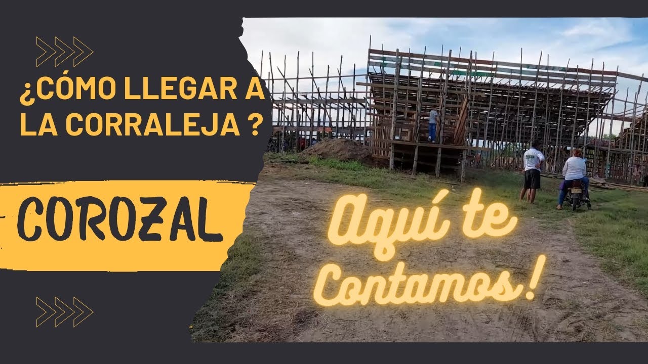¿Cómo llegar a la Corraleja de #Corozal 2022? Aquí te lo contamos 👇🏼