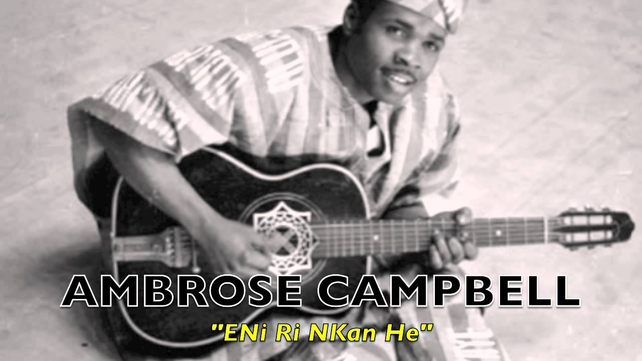 Ambrose Campbell - Eni Ri Nka He