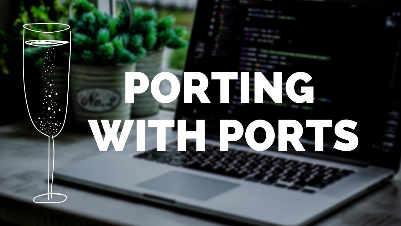 Porting with Ports Promo