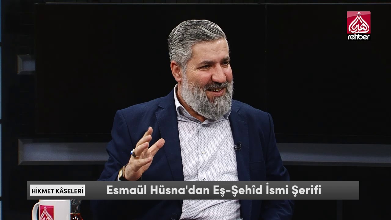 Esmaül Hüsna'dan Eş-Şehîd İsmi Şerifi | Hikmet Kâseleri