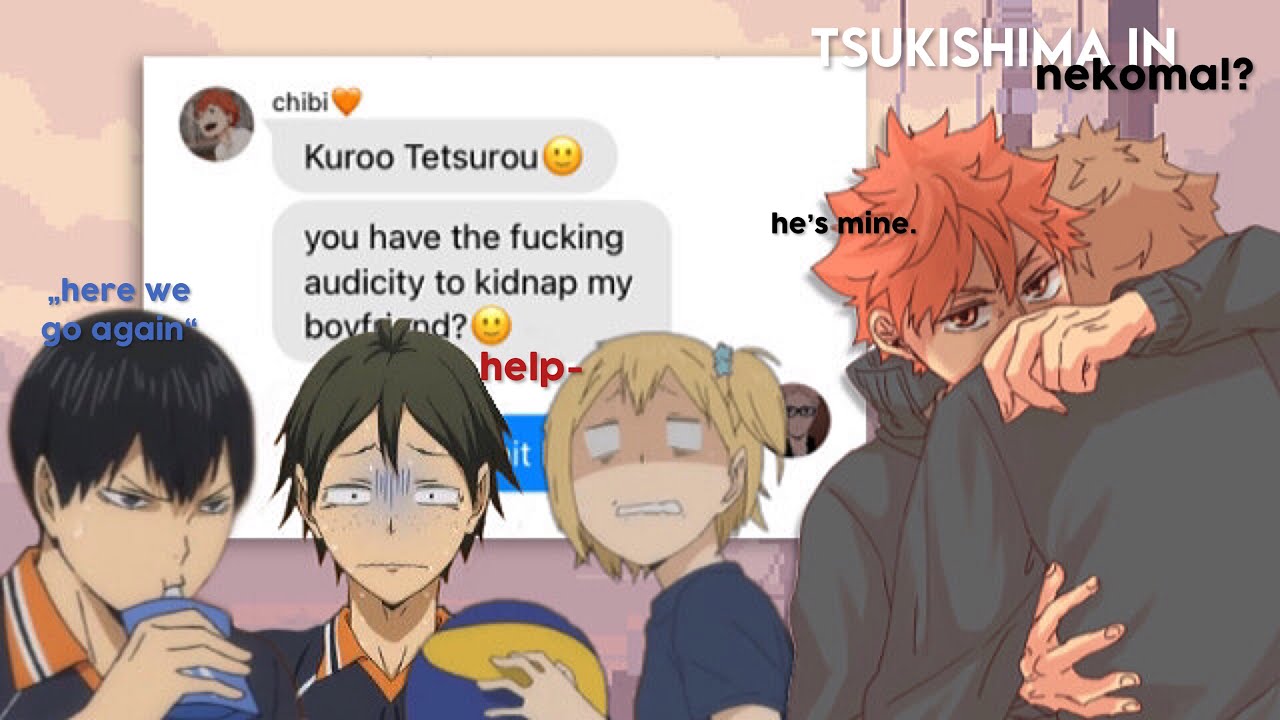 Tsukishima in Nekoma!?|feat. overprotective Hinata|Tsukihina|Bakashimaa