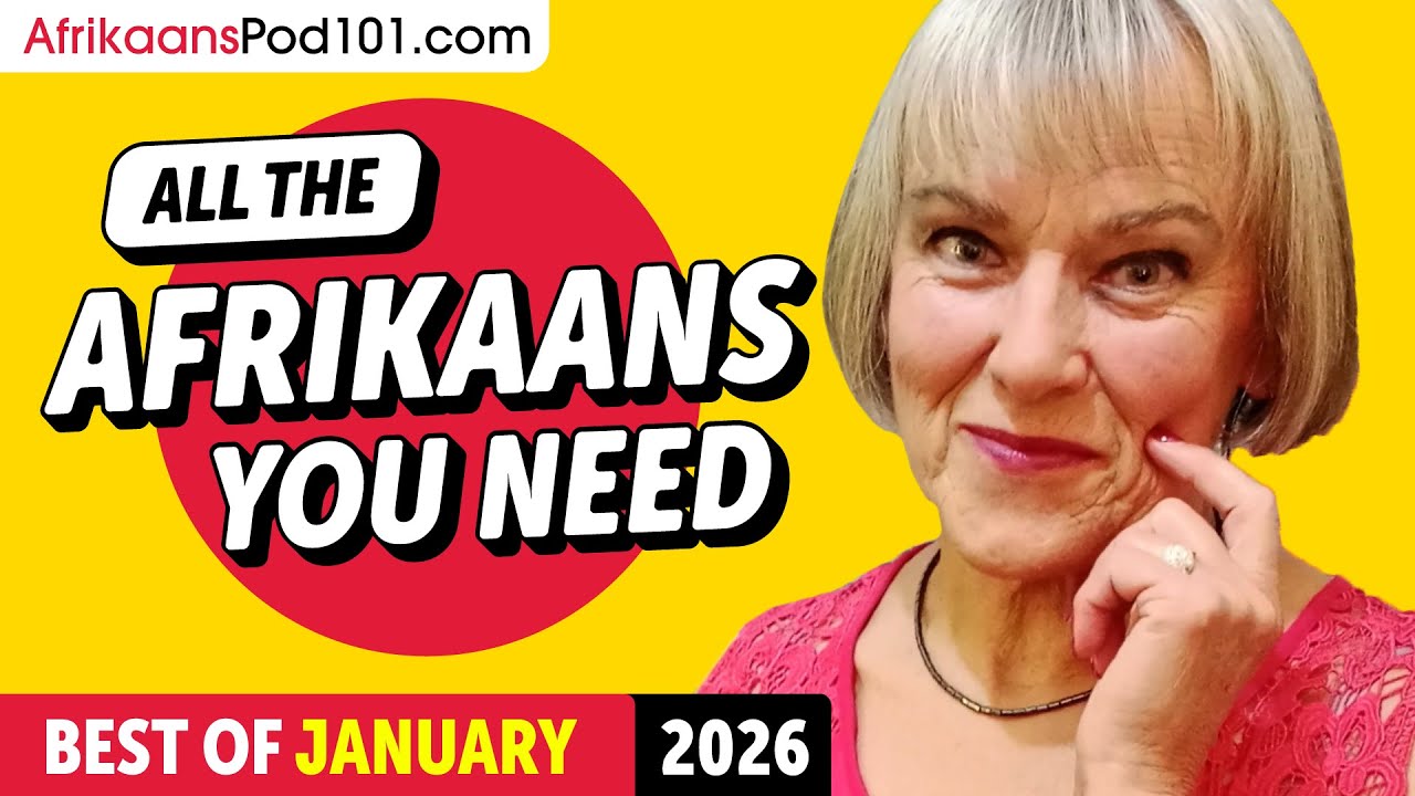 Your Monthly Dose of Afrikaans - Best of January 2026