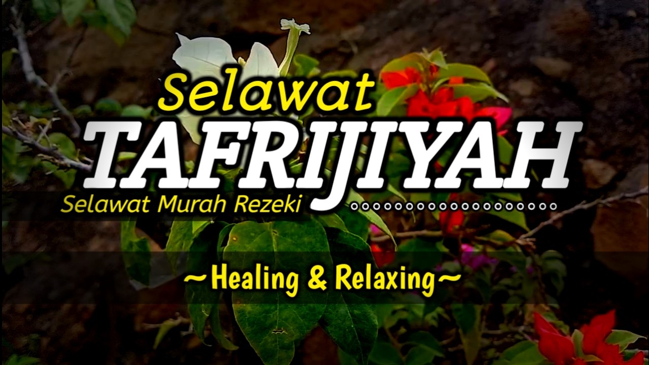 Selawat Tafrijiyyah for Inner Peace and Spiritual Growth