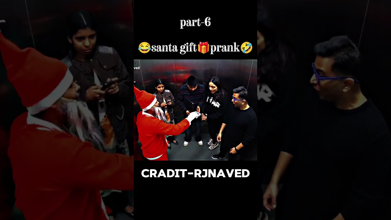 Santa close gifts🎁prank part-6 || Rj naved funny video