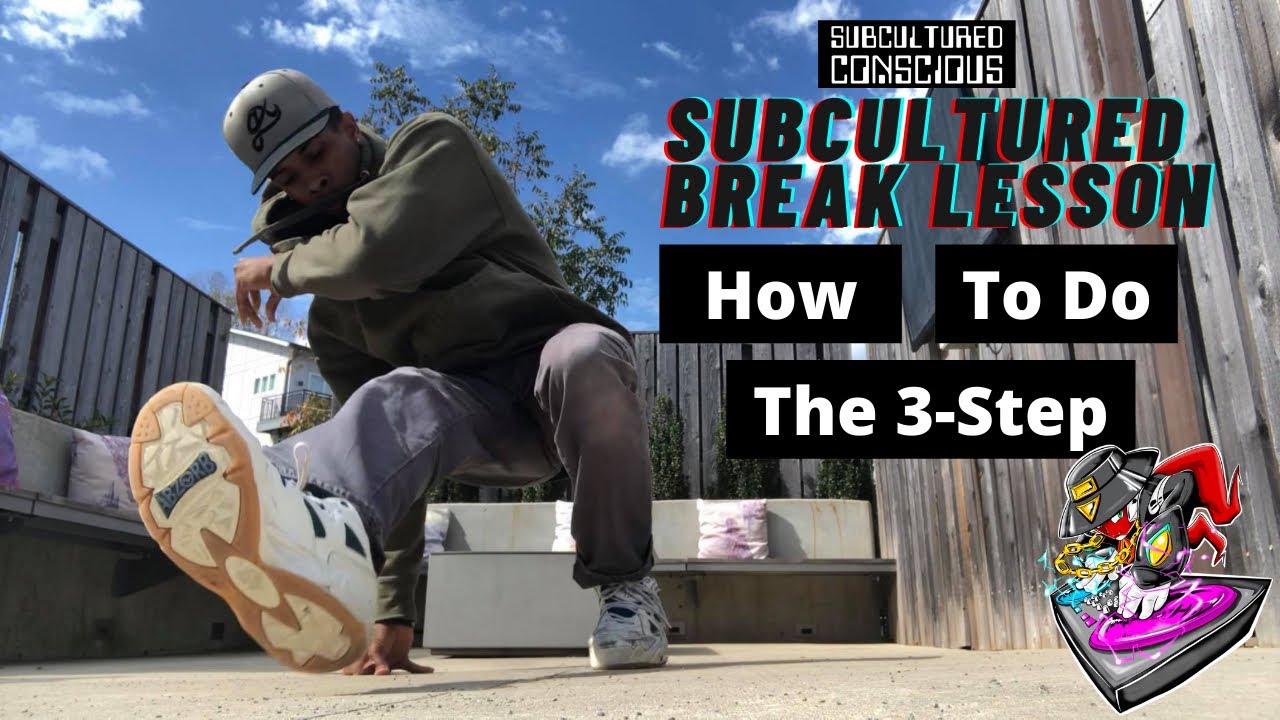 How to do the 3 Step | Subcultured Break Lesson with BBoy Tahu