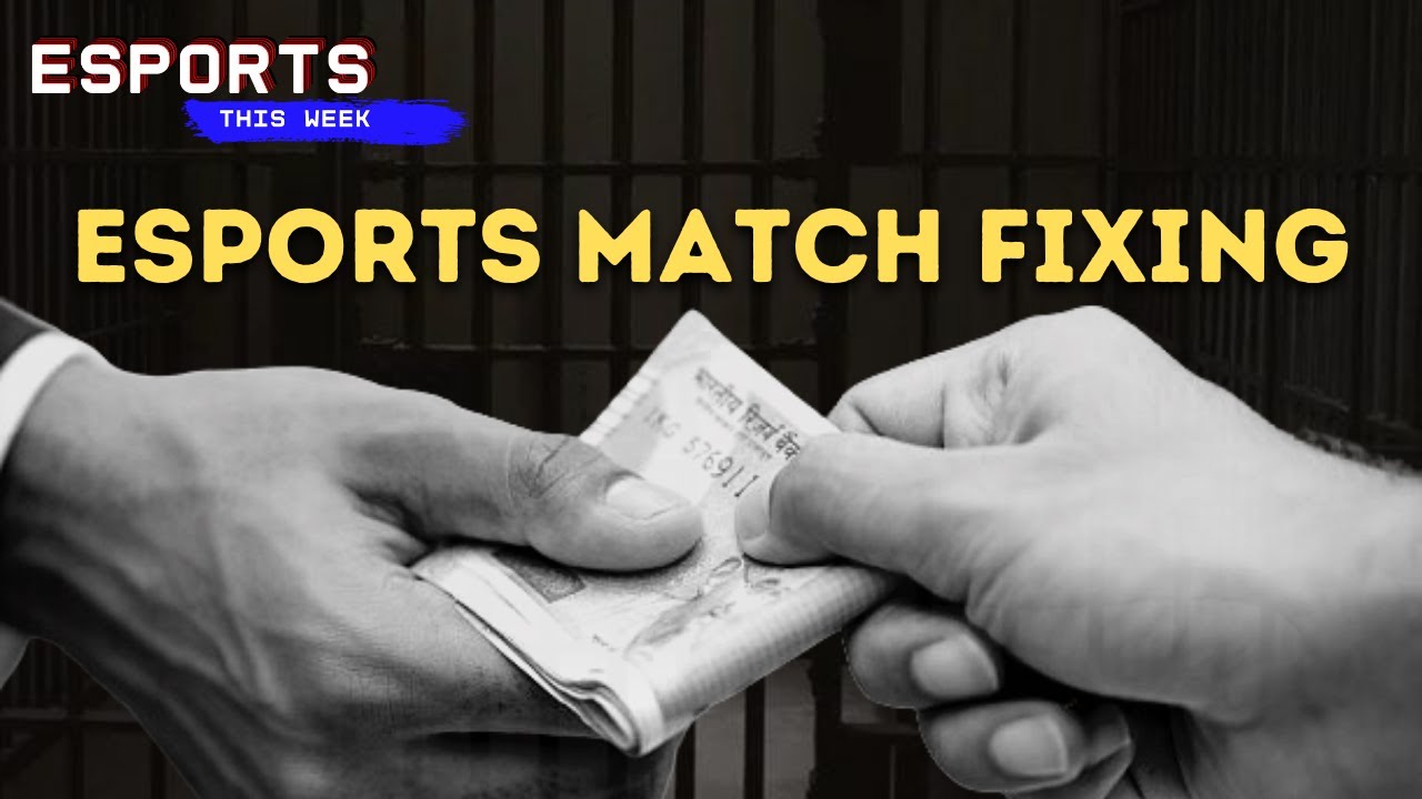 Esports This Week : Match Fixing in Esports?!?