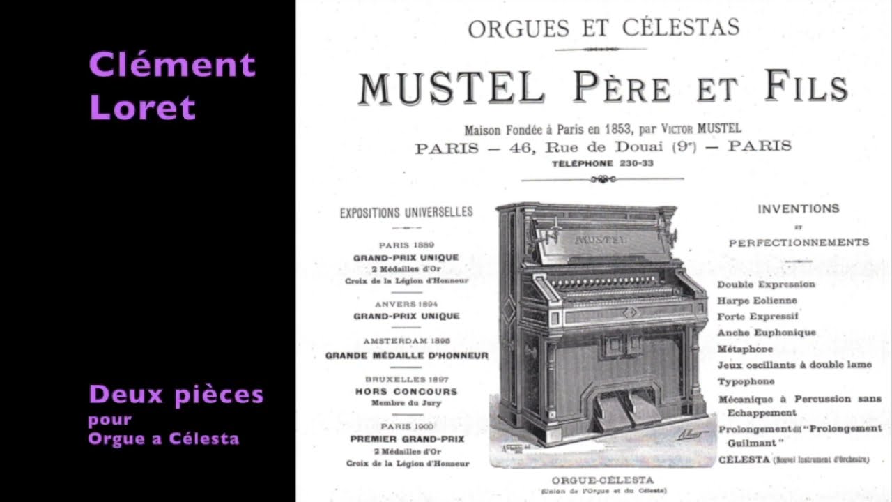 Clément Loret:  Deux Pièces pour Orgue a Célesta - 1. Les Cloches du Soir - 2. Romance sans Paroles