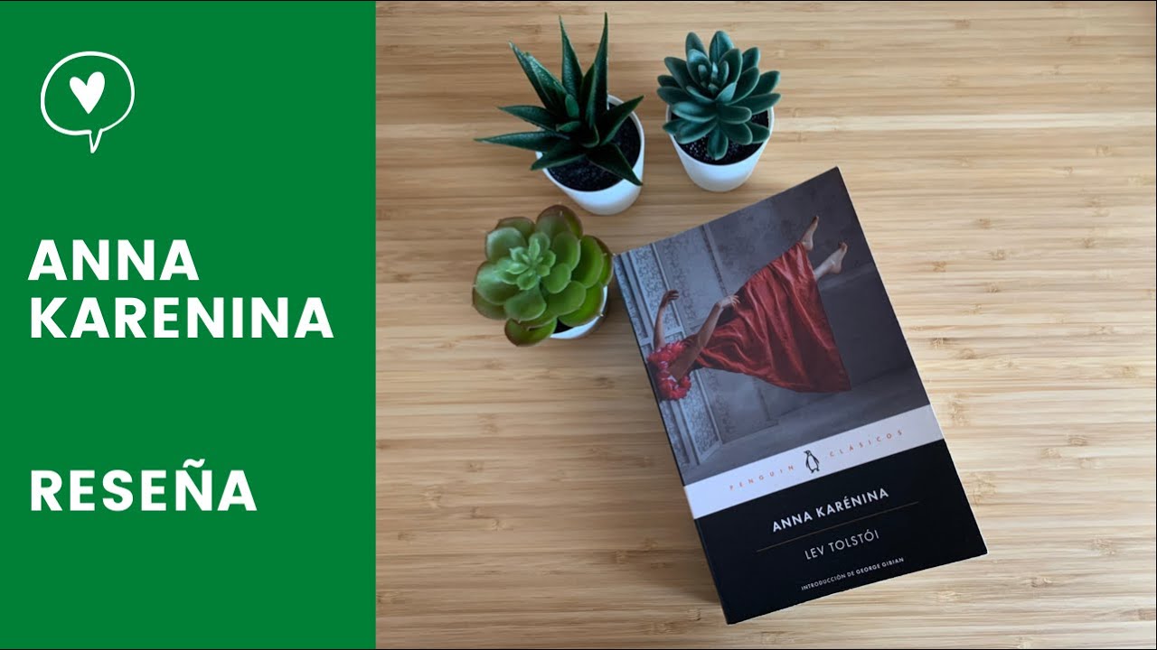 RESEÑA | Anna Karenina