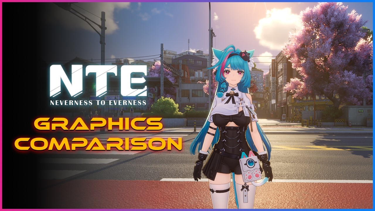 Neverness to Everness (NTE) Graphics Comparison &ndash; INSANE Details