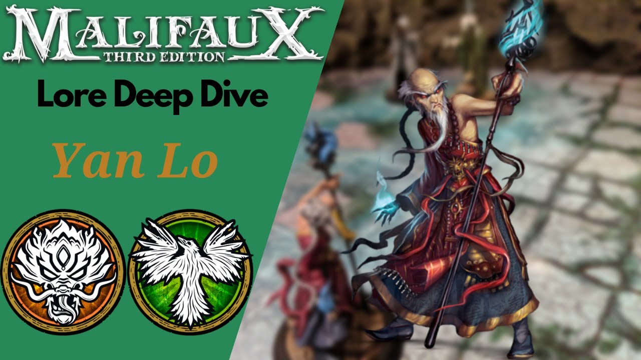 Malifaux Lore Guide Ep. 28 Yan Lo