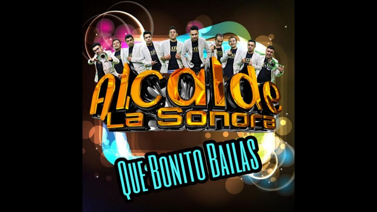 Alcalde La Sonora - Qu&eacute; Bonito Bailas (Audio Oficial)