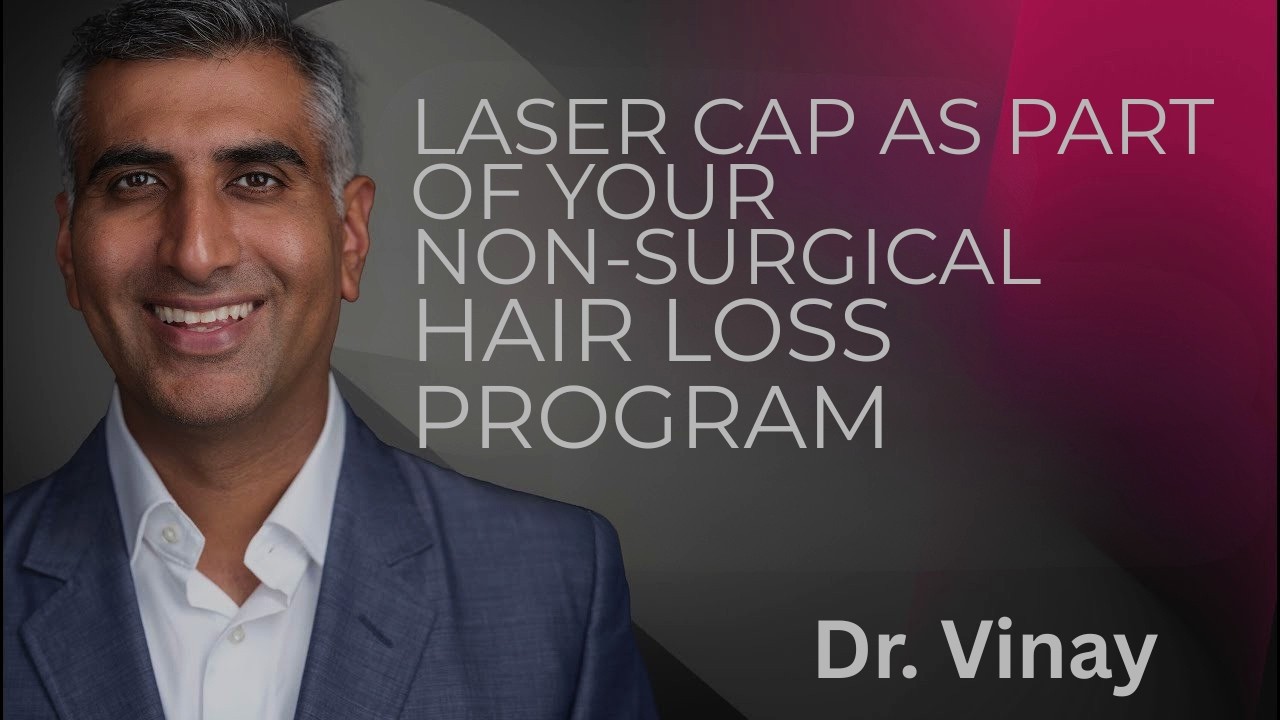 Laser cap as part of your non-surgical hair loss program