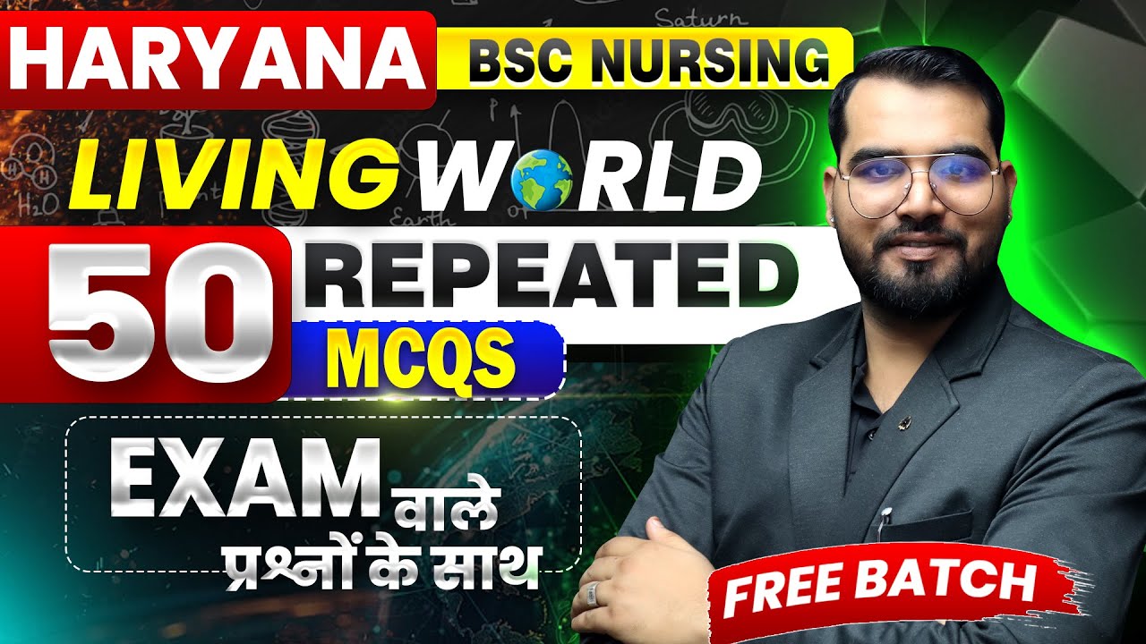 Hariyana BSC Nursing 2025 ✅ Living World in OneShot Class 🔴 Biology MCQs Classes #oneshot  #pgims