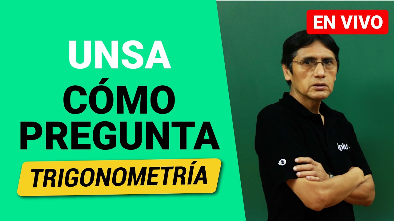 [REPASO UNSA] - TRIGONOMETRÍA