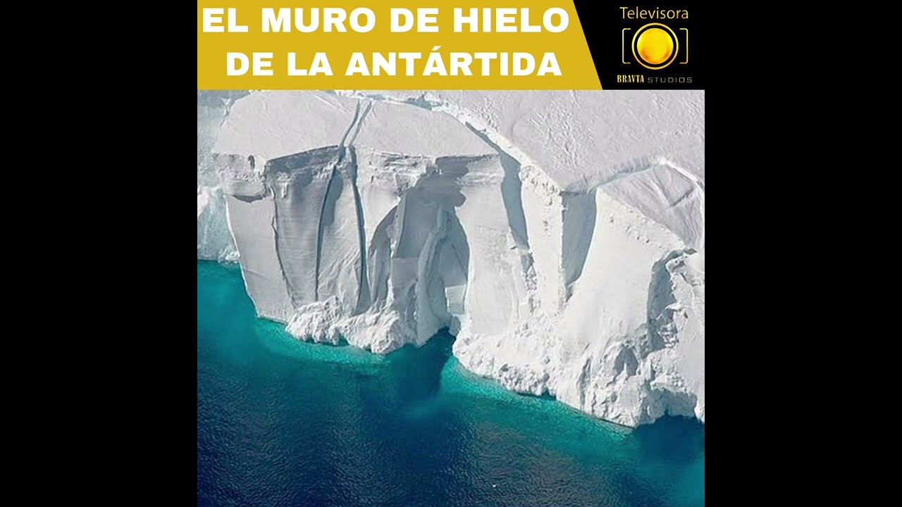 El Muro de hielo de la Ant&aacute;rtida.