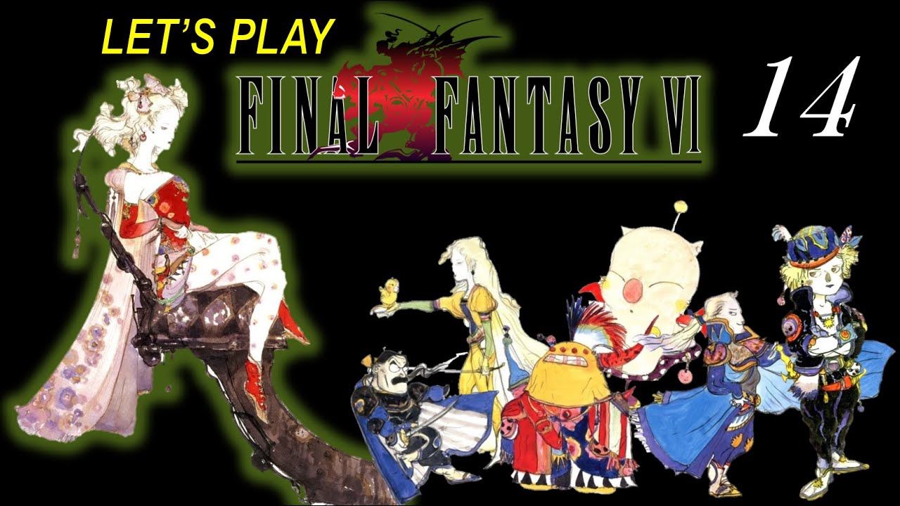 My Let's Play! Final Fantasy 3 (FF6) - PART 14