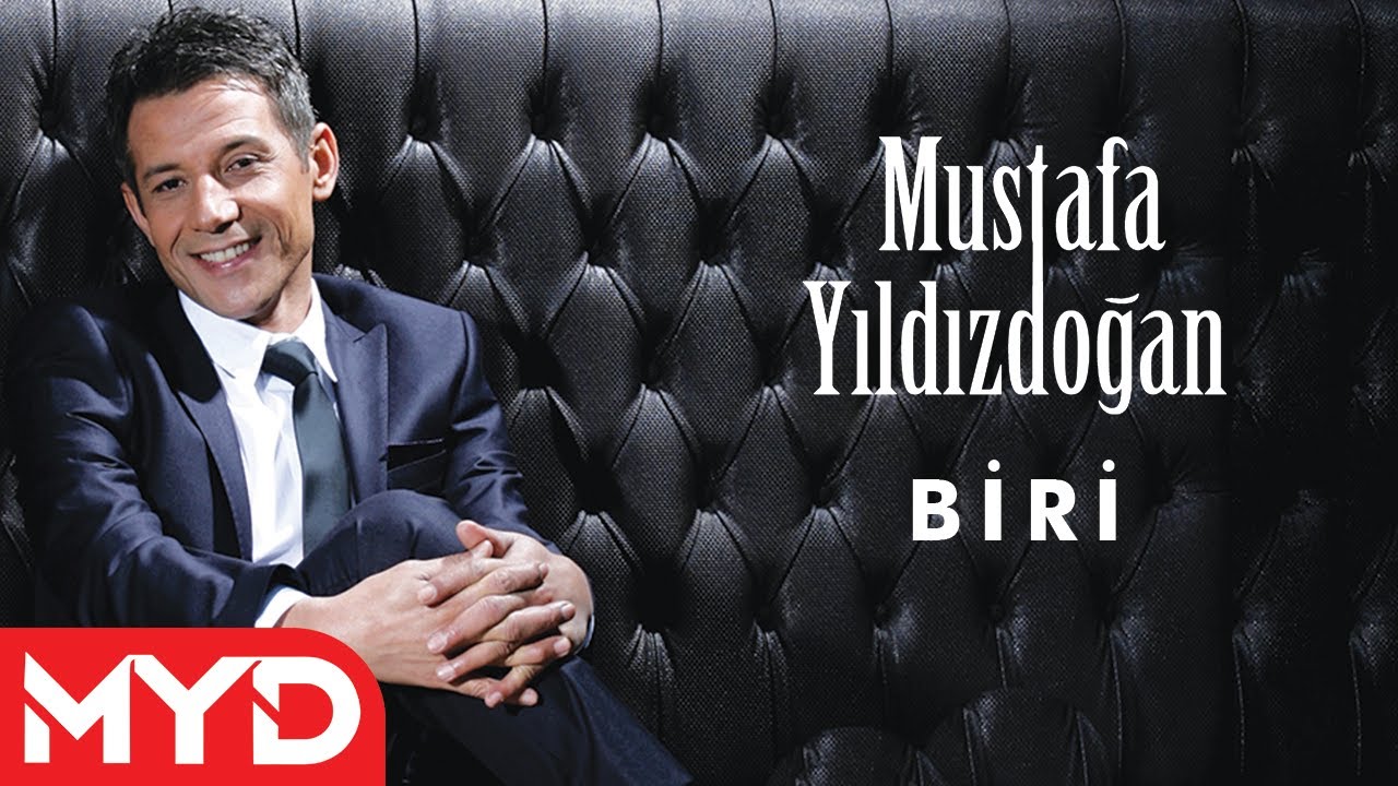 Mustafa Yıldızdoğan - Sevdiğim Biri