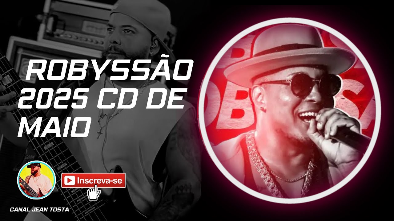 BAILÃO DO ROBYSSÃO 2025 CD MAIO (AO VIVO ATUALIZADO PRA PAREDÃO #pagodaobaiano #pagofunk #cds2025