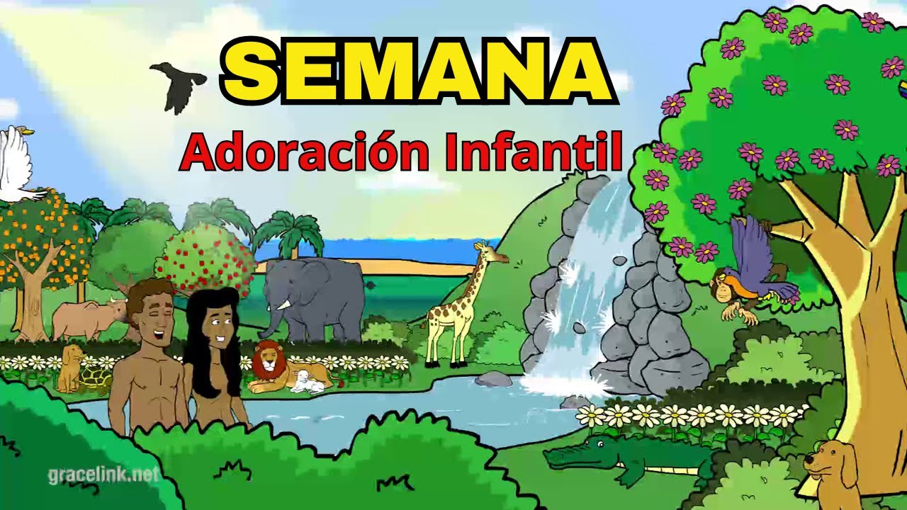 LA SEMANA DE LA CREACIÓN DEL MUNDO | ADORACIÓN INFANTIL para el 31 de Enero