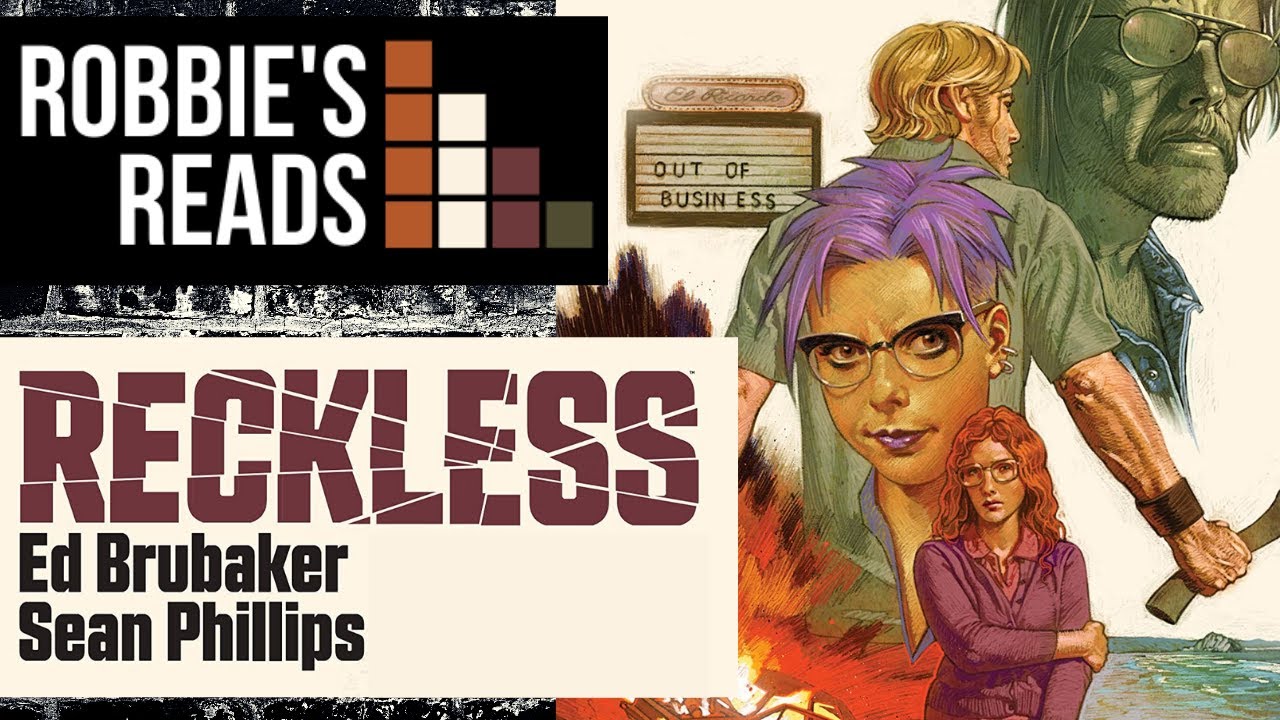 Reckless by Ed Brubaker and Sean Phillips - Graphic Novel Review