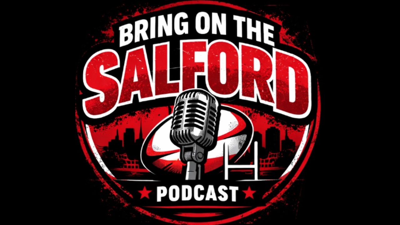 Bring on the Salford - Episode 5