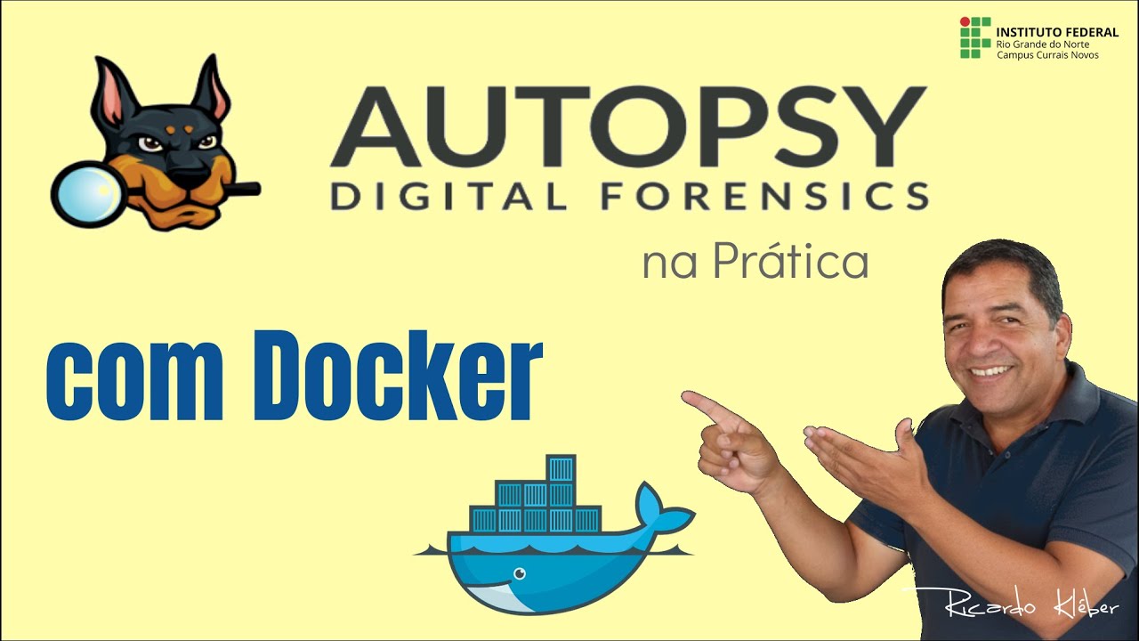 [Tutorial] Autopsy Digital Forensics na Prática (com Docker)