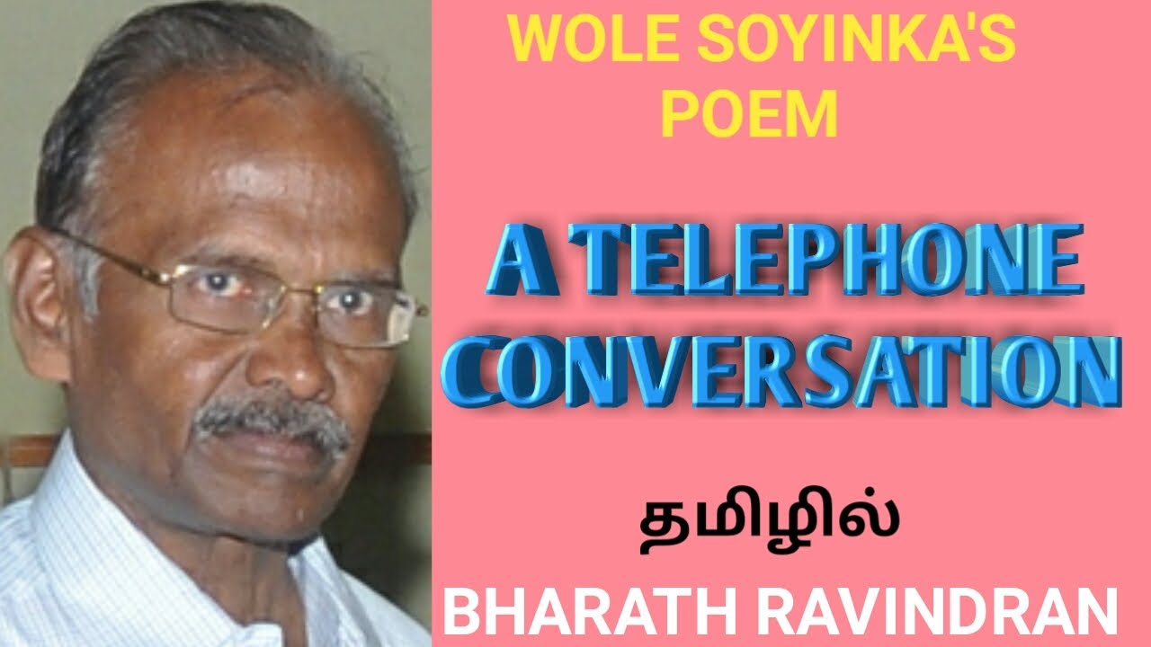Telephone Conversation by Wole Soyinka / in Tamil by Bharath Ravindran / Bharath Academy