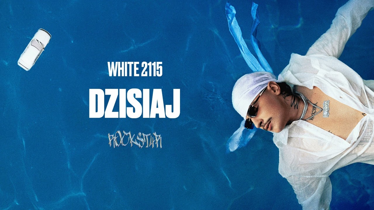 White 2115 - Dzisiaj (Official Audio)