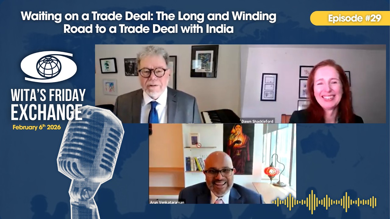 Ep. 29: Waiting on a Trade Deal: The Long and Winding Road to a Trade Deal with India