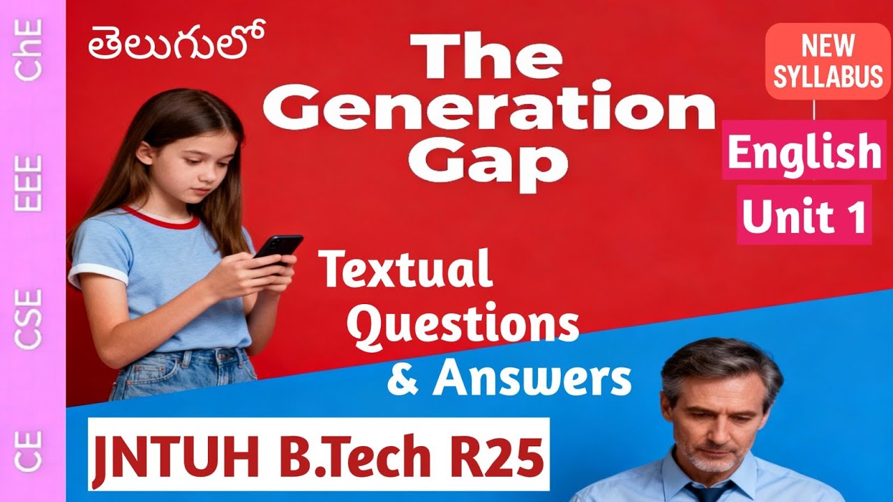 Generation Gap Benjamin M Spock Textual Qs As I New JNTUH R25 BTech  English CE CSE EEE ME ChE IT