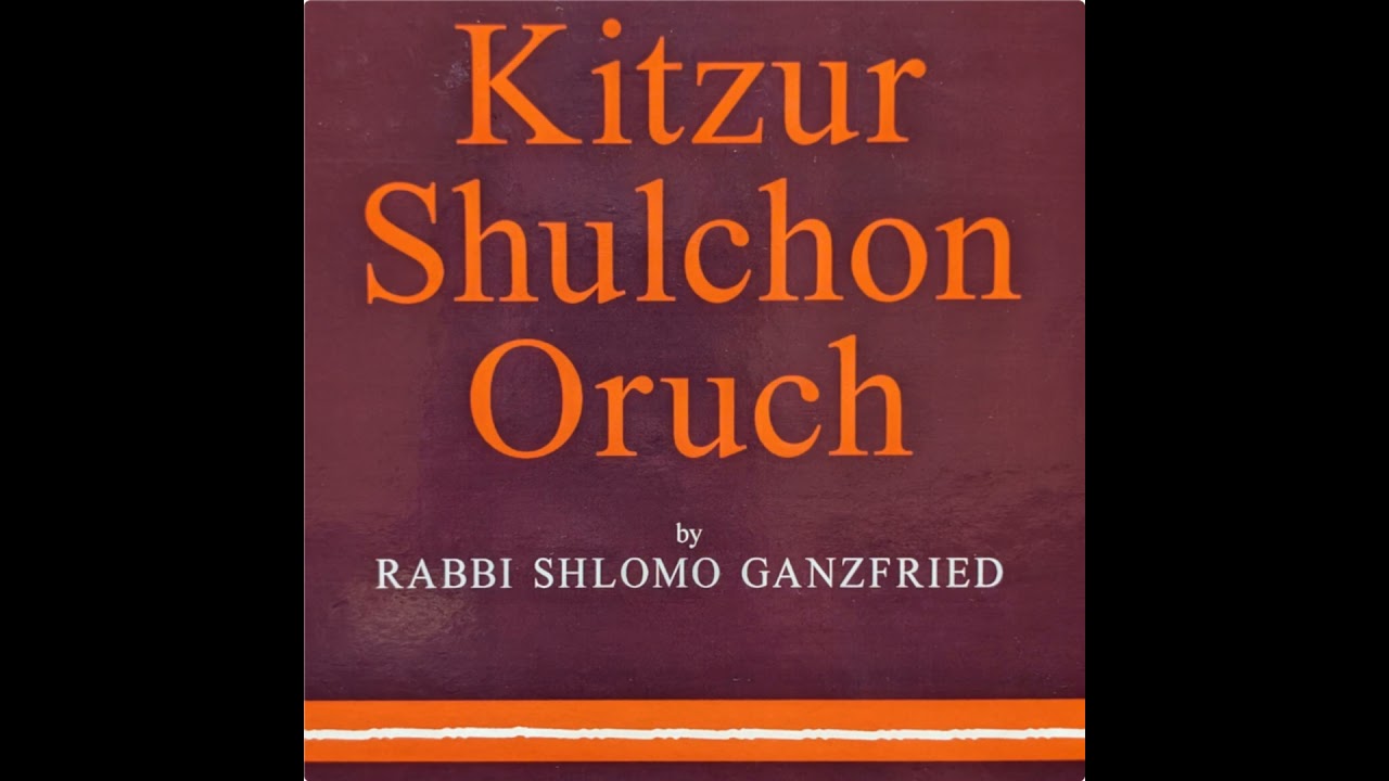 Kitzur Shulchan Aruch Chapter Five