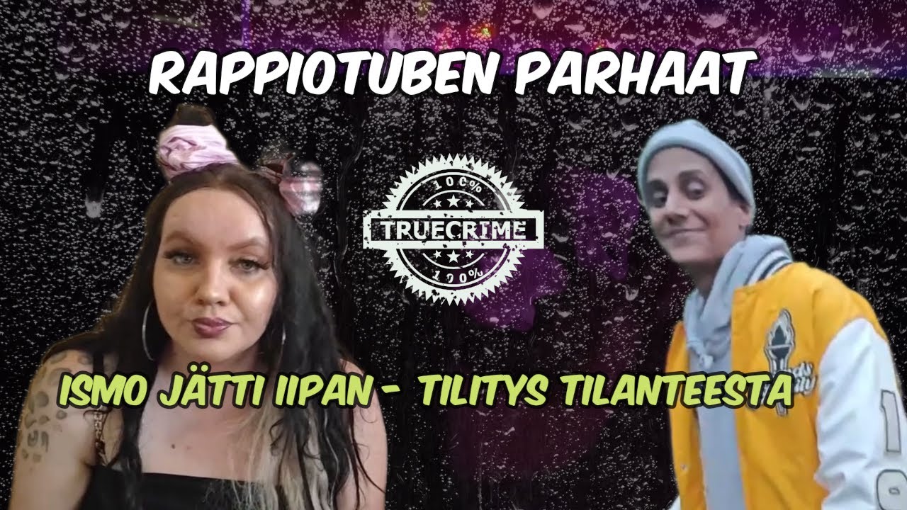RAPPIOTUBE: Iippadaan p&auml;iv&auml;n parhaat kooste 186/2025 #iippadaa #truecrimesuomi