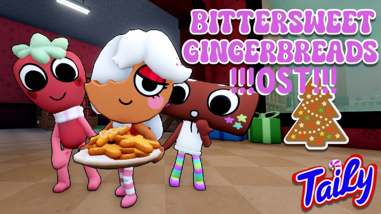 Bittersweet Gingerbreads— Full OST